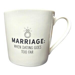 SIPS Coffee Tea Mug "Marriage 💍 When Dating Goes to Far"